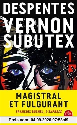 Vernon Subutex. Vol. 1