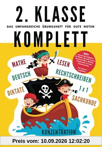 2. Klasse Komplett - Das umfangreiche Übungsheft für gute Noten: 800+ spannende Aufgaben für Mathe, Deutsch, Lesen, Rechtschreibung, Diktate, Sachkunde, 1x1 und Konzentration - Von Lehrern empfohlen