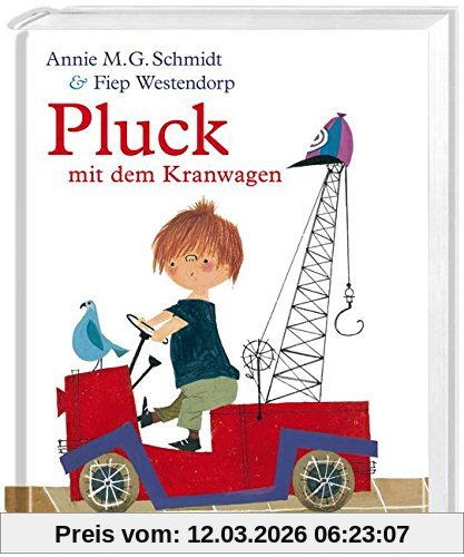 Schmidt, Annie M.G. Pluck Mit Dem Kranwagen
