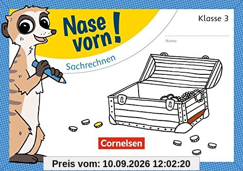 Nase vorn! - Mathematik: 3. Schuljahr - Sachrechnen: Übungsheft