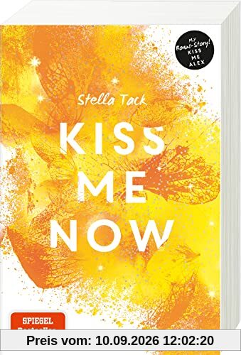Kiss Me Now- Kiss the Bodyguard, Band 3 (Knisternde Romance von SPIEGEL-Bestsellerautorin Stella Tack) (Kiss the Bodyguard, 3)