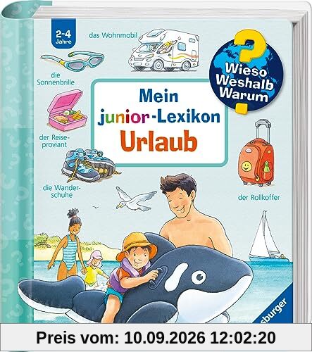 Wieso? Weshalb? Warum? Mein junior-Lexikon: Urlaub (Wieso? Weshalb? Warum? junior)