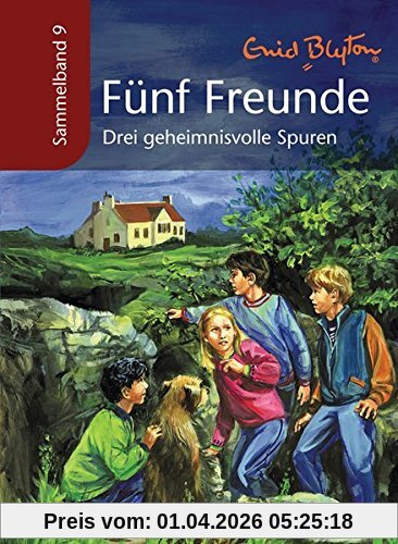 Fünf Freunde - Drei geheimnisvolle Spuren: Sammelband 9