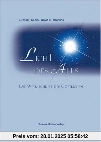 Licht des Alls - Die Wirklichkeit des Göttlichen