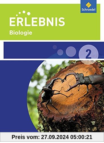 Erlebnis Biologie - Ausgabe 2015 für Realschulen in Niedersachsen: Schülerband 2