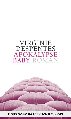 Apokalypse, Baby!: Roman
