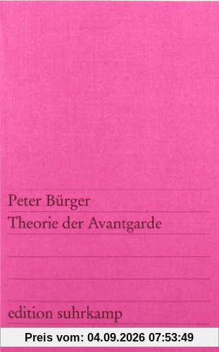 Theorie der Avantgarde (edition suhrkamp)