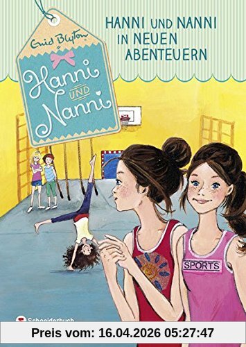 Hanni und Nanni, Band 03: Hanni und Nanni in neuen Abenteuern