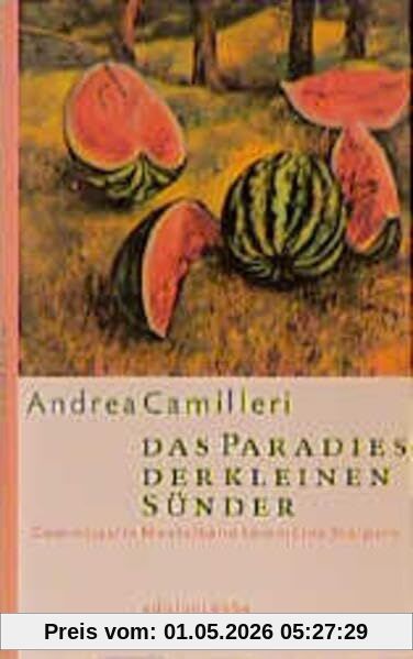Das Paradies der kleinen Sünder: Commissario Montalbano kommt ins Stolpern (Edition Lübbe)