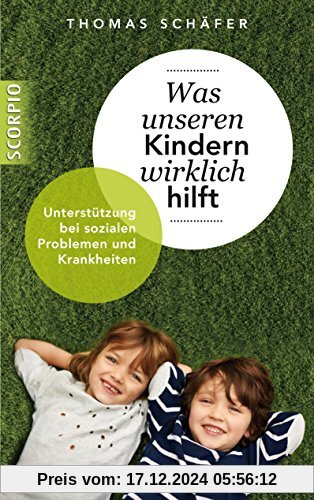 Was unseren Kindern wirklich hilft: Unterstützung bei sozialen Problemen und Krankheiten