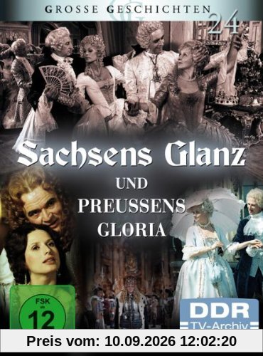 Große Geschichten 24 - Sachsens Glanz und Preußens Gloria [4 DVDs]