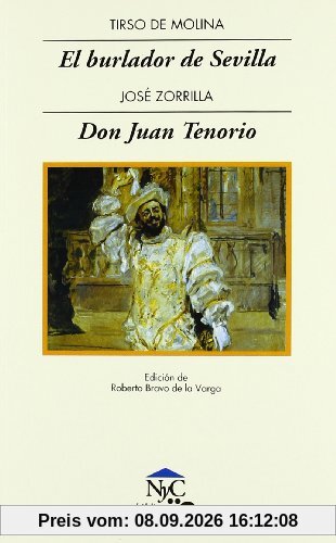 El burlador de Sevilla / Don Juan Tenorio (NyC-Biblioteca de Aula, Band 21)