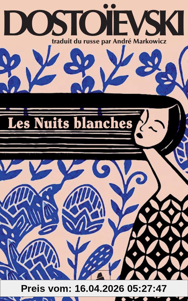 Les nuits blanches : roman sentimental : extraits des Souvenirs d'un rêveur