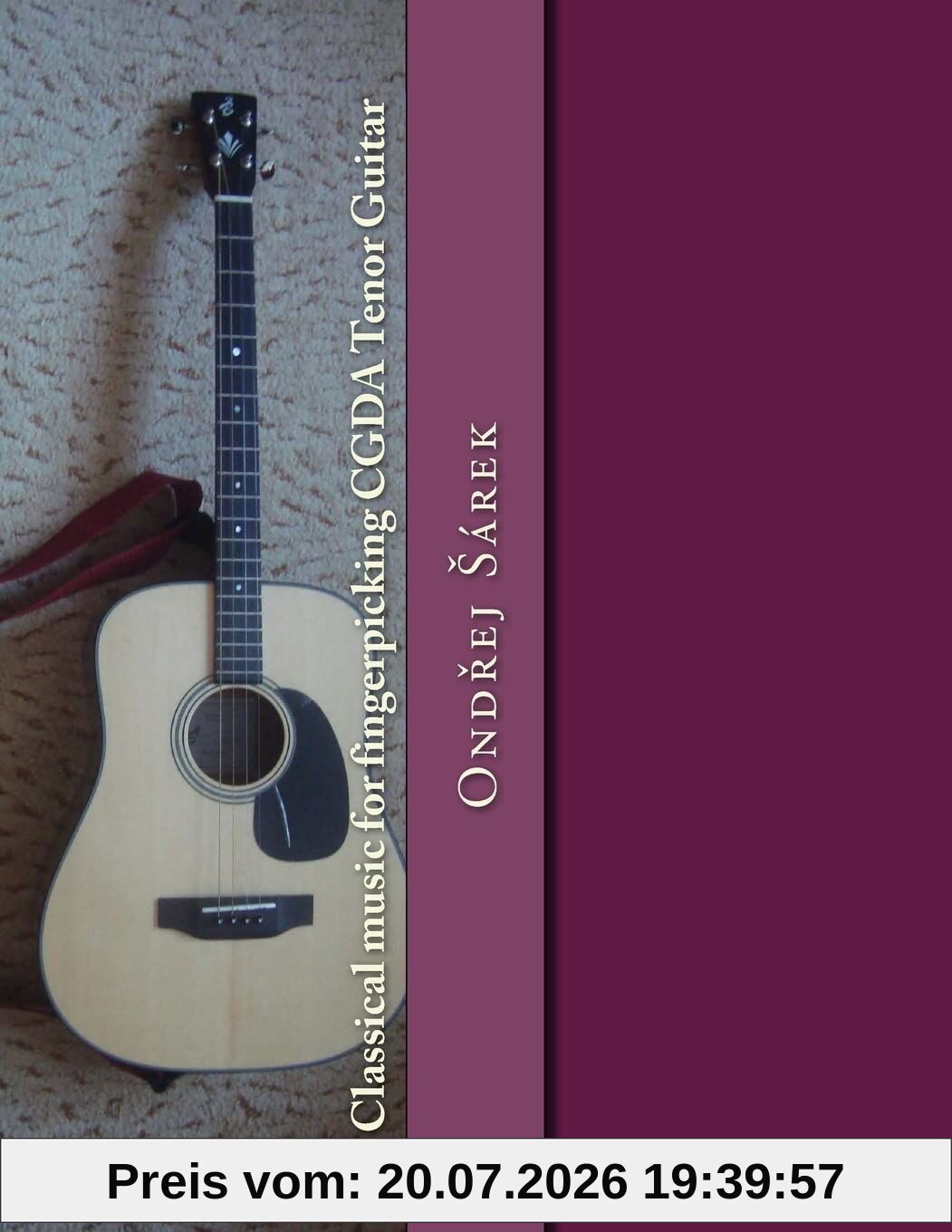 Ondrej Sarek Classical Music For Fingerpicking Cgda Tenor Guitar