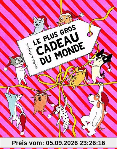 Le plus gros cadeau du monde