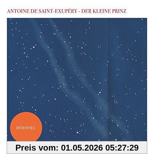 Der kleine Prinz - Das Hörspiel: 1 CD