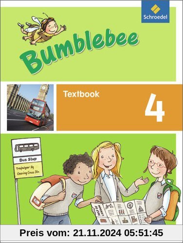 Bumblebee 3 + 4: Bumblebee - Ausgabe 2013 für das 3. / 4. Schuljahr: Textbook 4