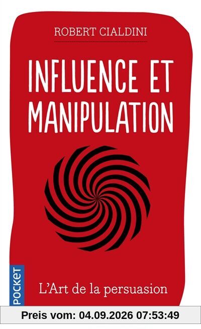 Influence et manipulation : comprendre et maîtriser les mécanismes de persuasion