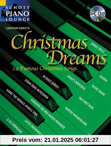 Schott piano lounge:  Christmas Dreams. 24 famous Christmas songs