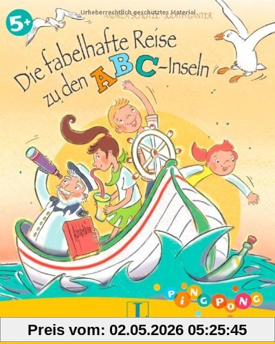 Die fabelhafte Reise zu den ABC-Inseln - Bilderbuch: PiNGPONG