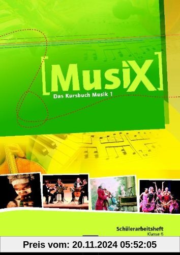 Detterbeck, M: MusiX - Das Kursbuch Musik 1. Schüler Kl 6