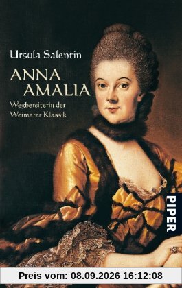Anna Amalia: Wegbereiterin der Weimarer Klassik