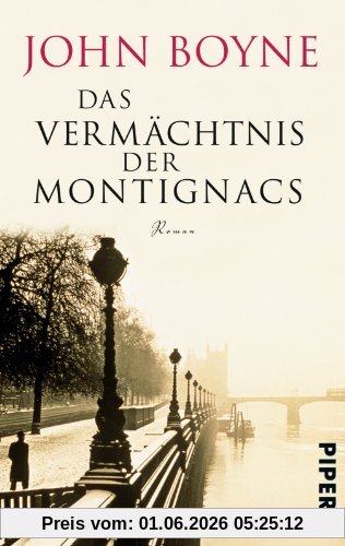 John Boyne Das Vermächtnis Der Montignacs, Roman