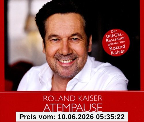 Roland Kaiser - Atempause: Alles ist möglich