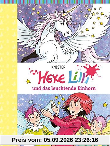 Hexe Lilli und das leuchtende Einhorn