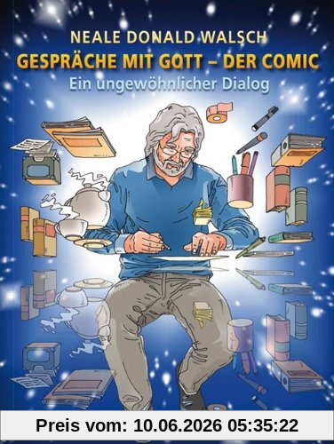 Gespräche mit Gott - Der Comic: Ein ungewöhnlicher Dialog