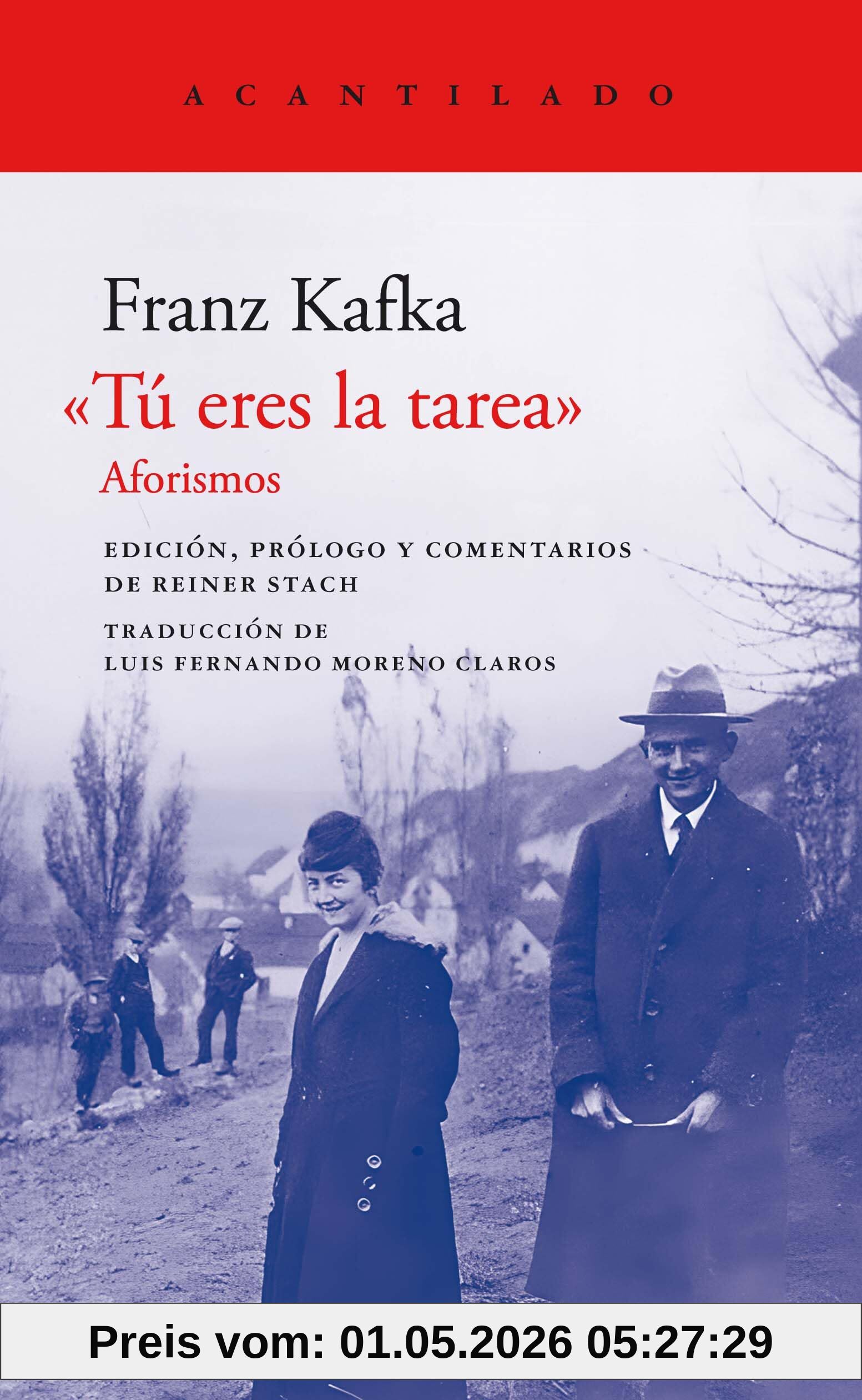 Tú eres la tarea: Aforismos (El Acantilado, Band 470)
