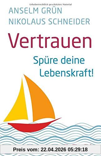 Vertrauen. Spüre deine Lebenskraft!