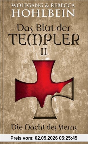 Das Blut der Templer 2: Die Nacht des Sterns