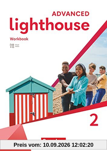 Lighthouse - Advanced Edition - Band 2: 6. Schuljahr: Workbook - Mit Audios, Erklärfilmen und Lösungen