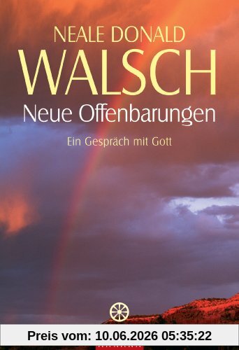 Neue Offenbarungen: Ein Gespräch mit Gott