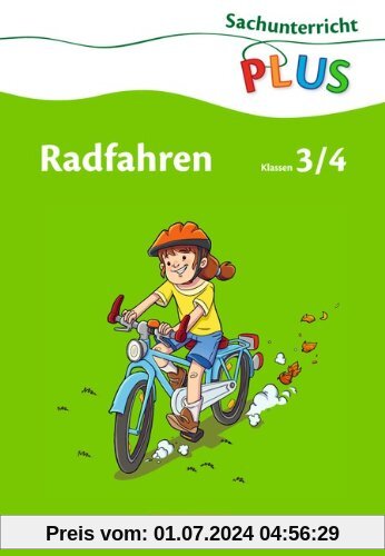 Sachunterricht plus - Grundschule - Radfahren: 3./4. Schuljahr - Arbeitsheft