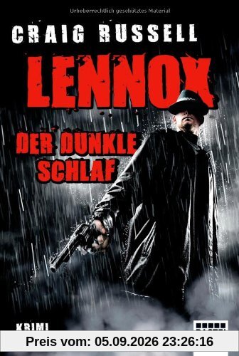 Lennox - Der dunkle Schlaf: Krimi
