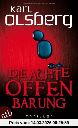 Karl Olsberg Die Achte Offenbarung, Thriller