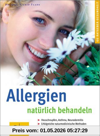 Allergien natürlich behandeln (GU Ratgeber Gesundheit)