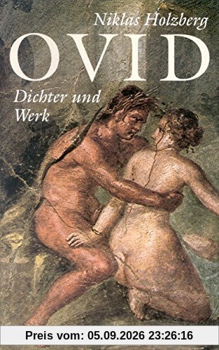 Ovid: Dichter und Werk