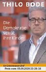 Die Demokratie verrät ihre Kinder