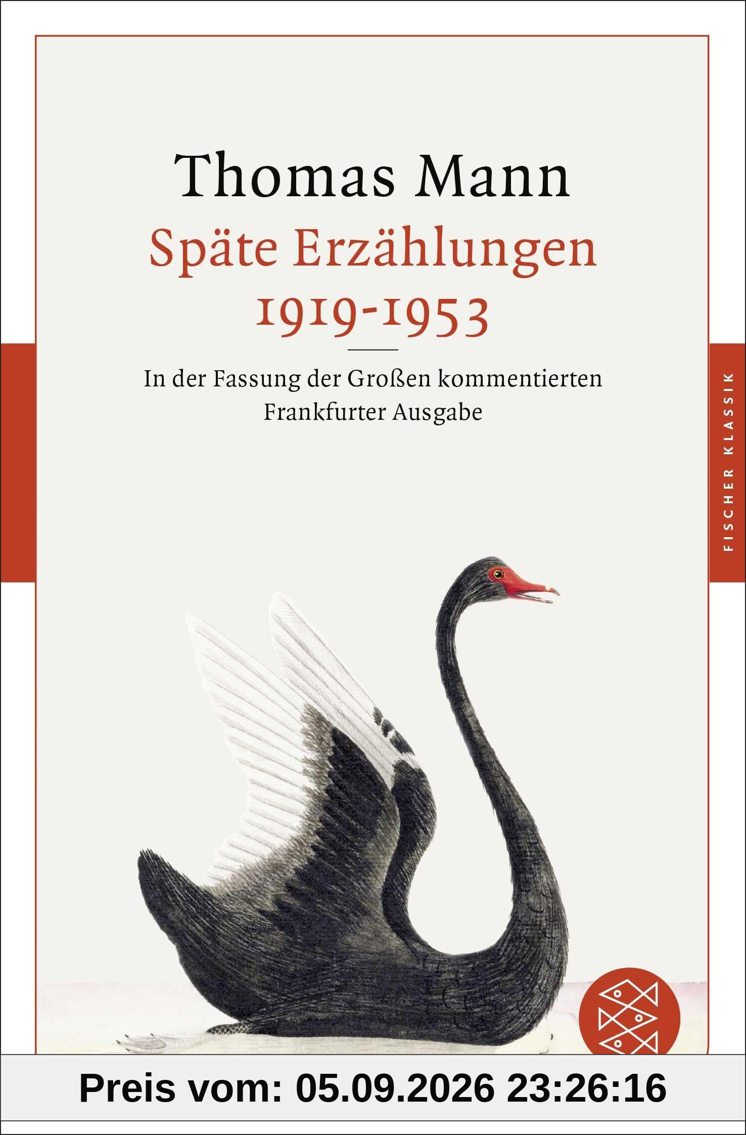 Späte Erzählungen 1919-1953: In der Fassung der Großen kommentierten Frankfurter Ausgabe