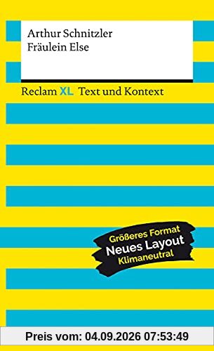 Fräulein Else. Textausgabe mit Kommentar und Materialien: Reclam XL – Text und Kontext