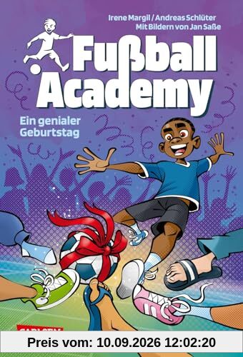 Fußball Academy 5: Ein genialer Geburtstag: Spannendes Fußballbuch ab 9 Jahren über ein Geburtstagsturnier an einer Kicker-Talentschule (5)