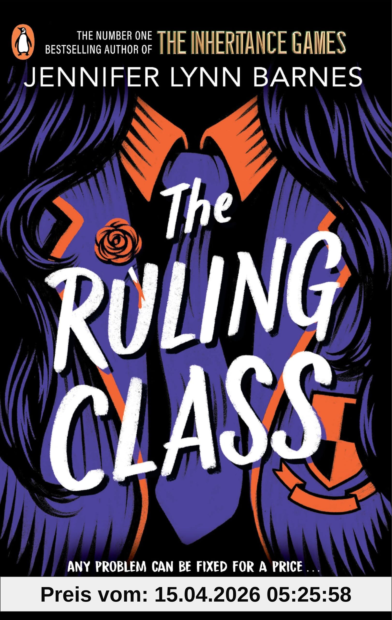 The Ruling Class: The unputdownable mystery thriller from the author of The Inheritance Games (The Fixer, 1)