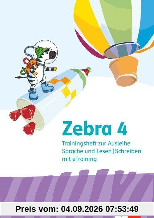 Zebra 4. Trainingsheft mit eTraining (Ausleihmaterial) Klasse 4