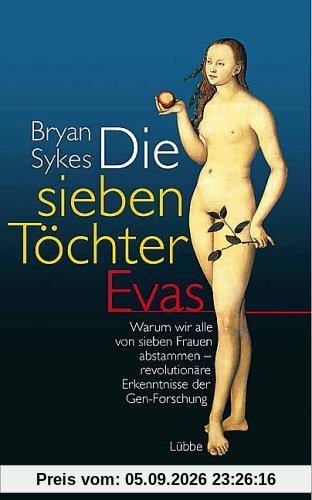 Die sieben Töchter Evas.