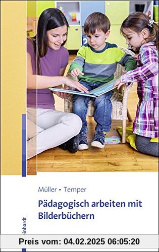 Pädagogisch arbeiten mit Bilderbüchern