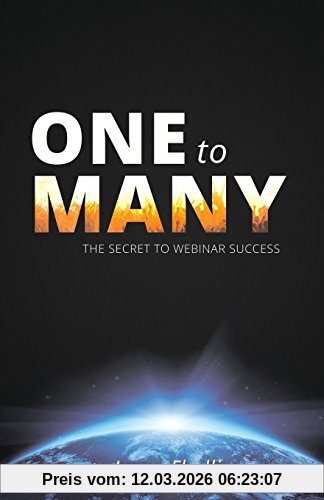 Jason Fladlien One To Many, The Secret To Webinar Success