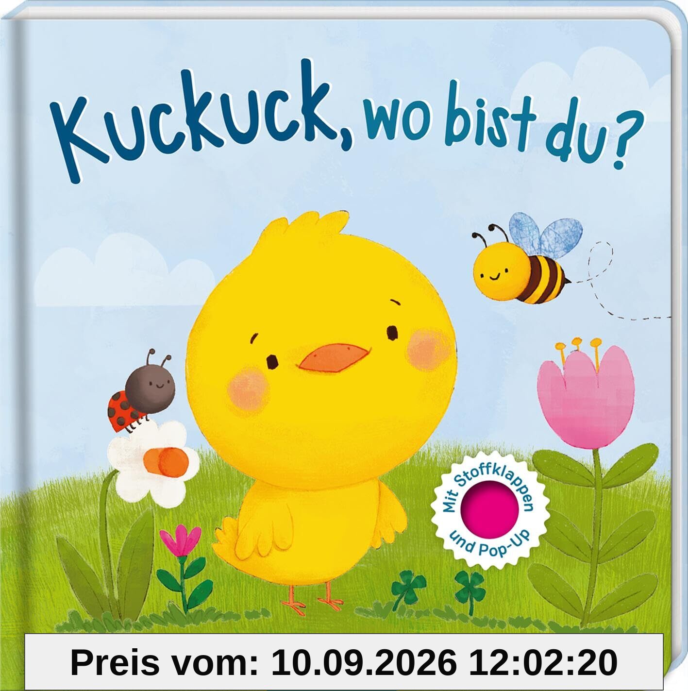 Kuckuck, wo bist du?: Mit Stoffklappen und Pop-up | Erster Entdeckerspaß mit großen Fühlklappen für Kinder ab 12 Monaten